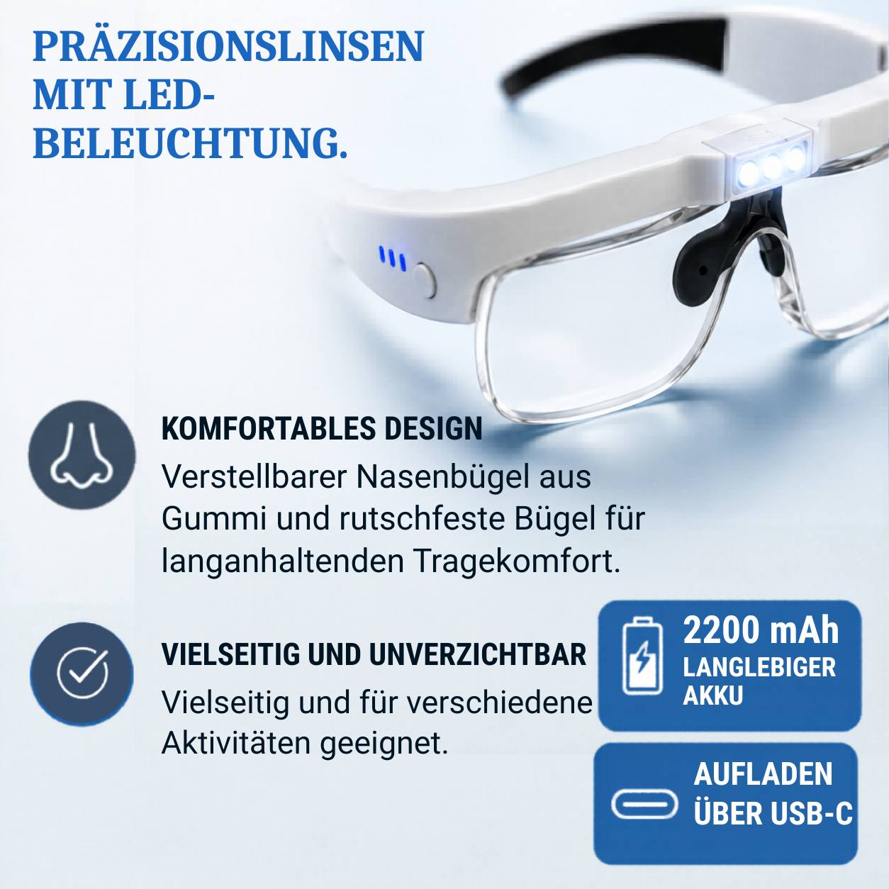Präzisionslinsen mit LED-Beleuchtung, komfortables Design und langlebiger Akku